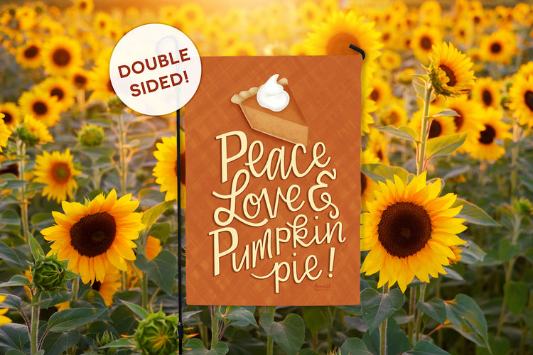 Garden Flag - Peace Love & Pumpkin Pie