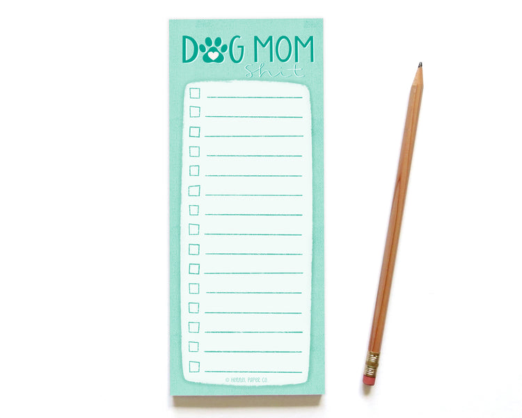 Notepad - Dog Mom Shit