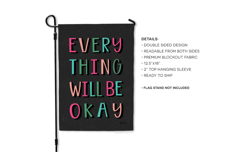 Garden Flag - Everything Will Be Okay