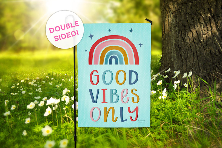 Garden Flag - Good Vibes Only