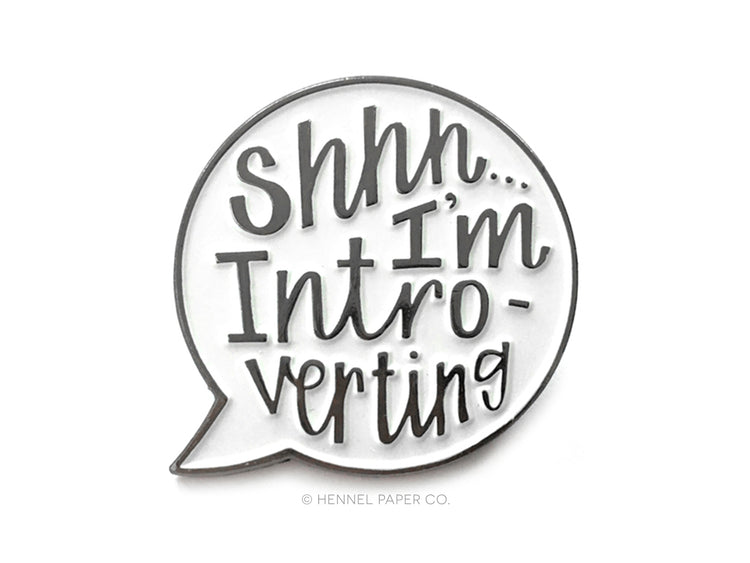 Enamel Pin - Introvert