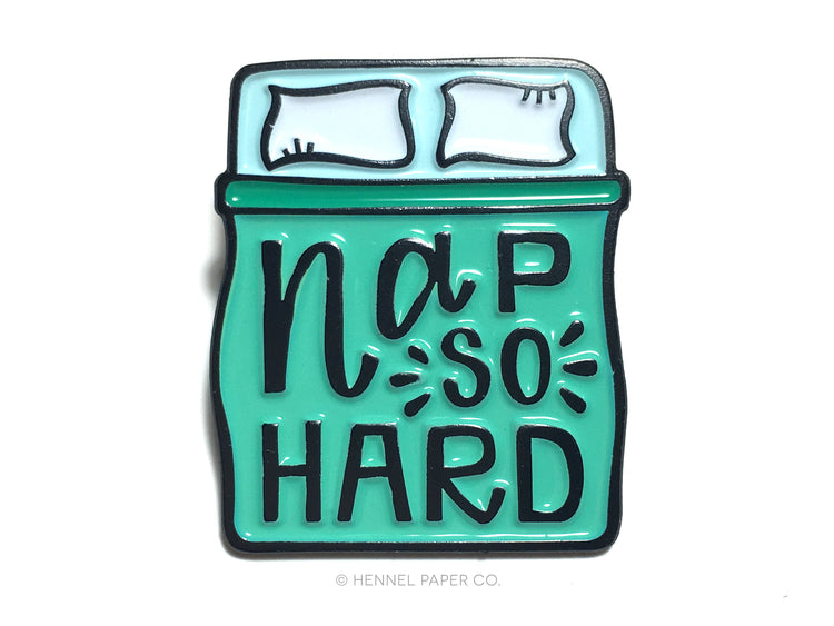 Enamel Pin - Nap So Hard