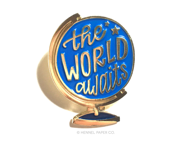 Enamel Pin - The World Awaits