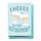 Retirement Card - Cheers - CG18