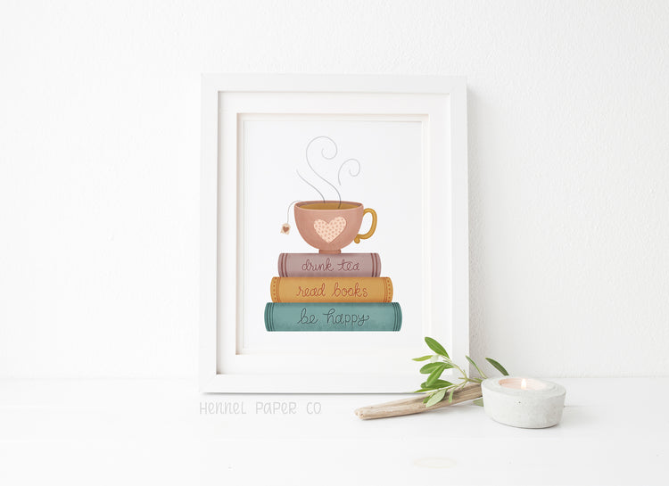 Wall Art - Drink Tea Read Books Be Happy