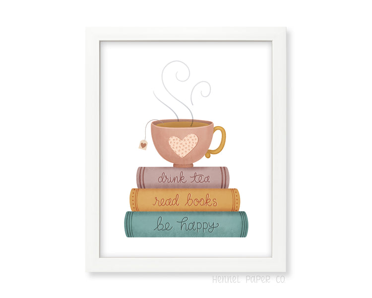 Wall Art - Drink Tea Read Books Be Happy