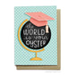 Grad Card - The World is Your Oyster Globe
