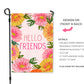 Garden Flag - Hello Friends Pink Flowers