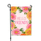 Garden Flag - Hello Friends Pink Flowers