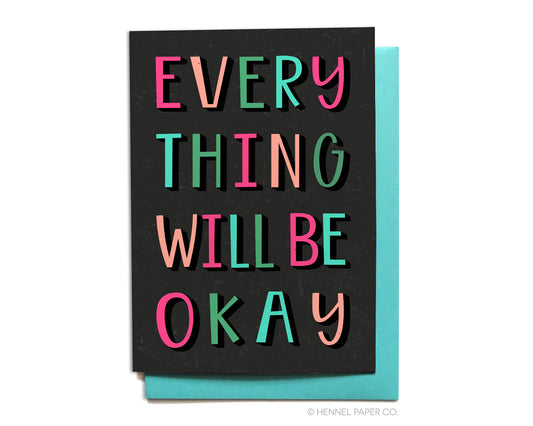 Sympathy Card - Everything Will Be Okay - SY13