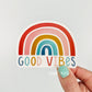 Good Vibes Sticker