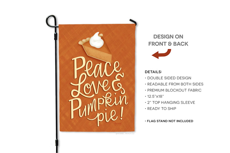 Garden Flag - Peace Love & Pumpkin Pie
