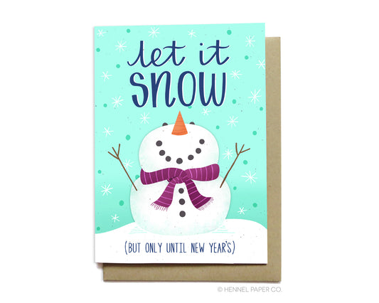 Holiday Card - Let it Snow Until New Year's - XM29