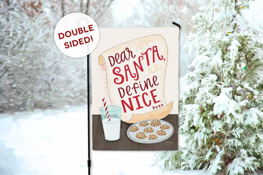 Garden Flag - Dear Santa Define Nice