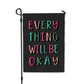Garden Flag - Everything Will Be Okay