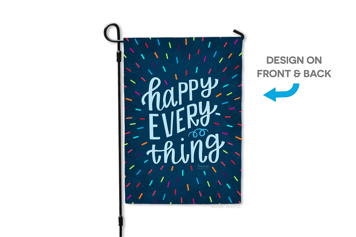 Happy Everything Garden Flag – Hennel Paper Co.