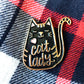 Enamel Pin - Cat Lady (black)