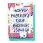 Mother's Day Card - Because I said so - MD31