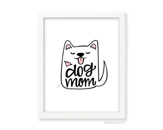 Wall Art - Dog Mom - 8x10