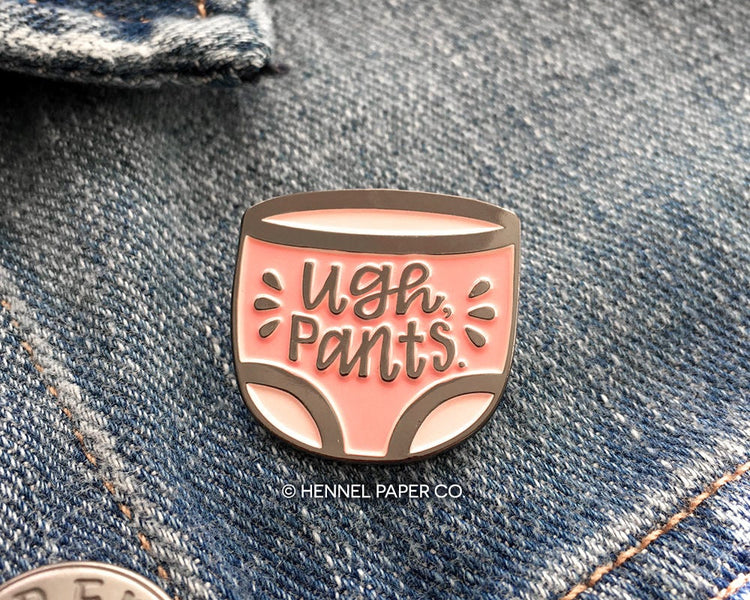 Enamel Pin - Ugh Pants