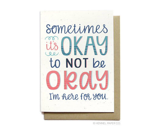 Sympathy Card - It's Okay to Not Be Okay - SY9