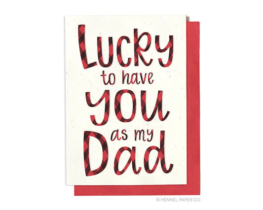 Birthday Card - Father's Day Card - Lucky to have you as my dad - FD38