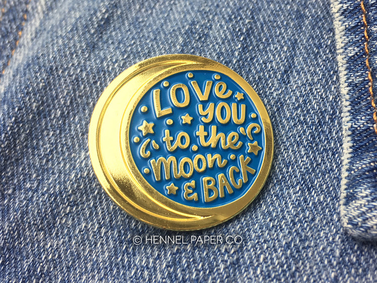 Enamel Pin - Love you to the Moon and Back