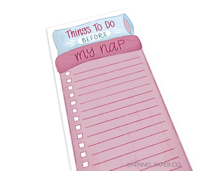 Notepad - Things to do before my nap