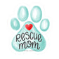 Magnet - Rescue Mom