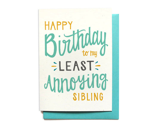 Birthday Card - Least Annoying Sibling - BD22