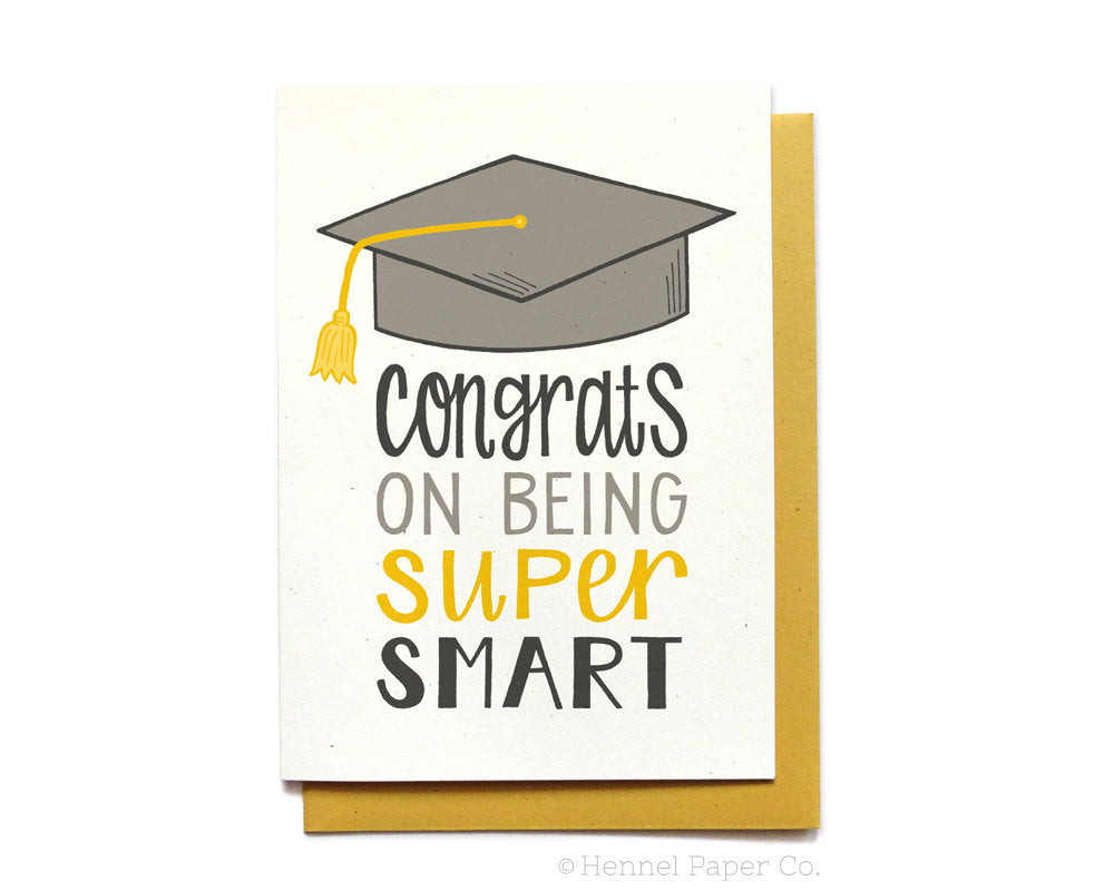 Congrats Grad on Being Super Smart - Funny Graduation Card – Hennel ...