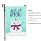 Garden Flag - Let It Snow